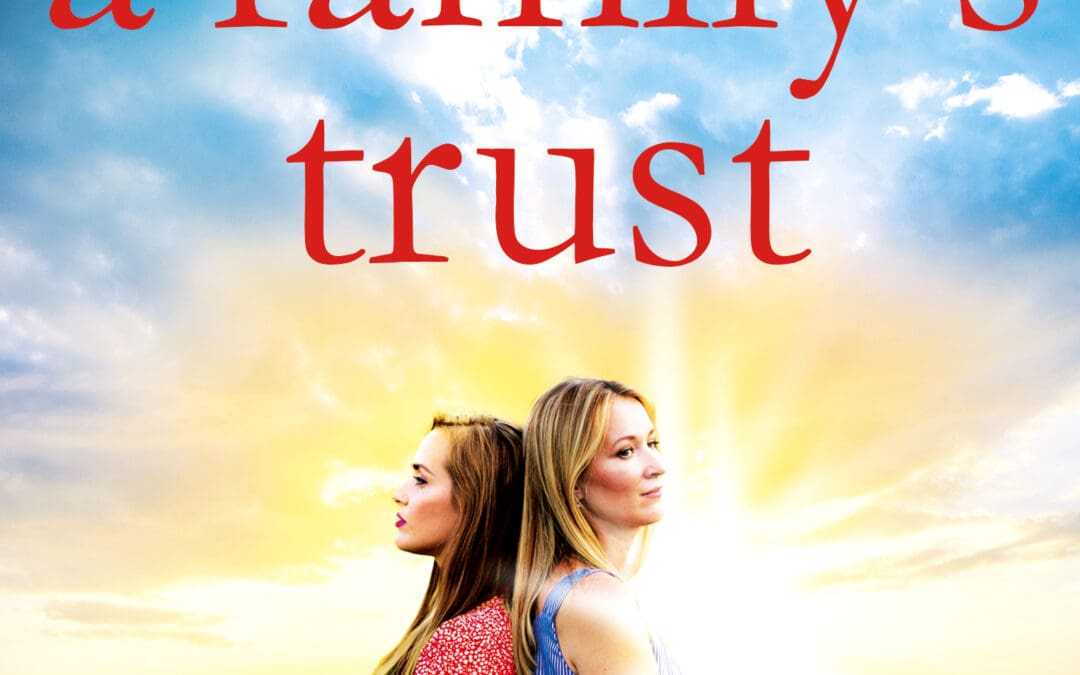 A Family’s Trust