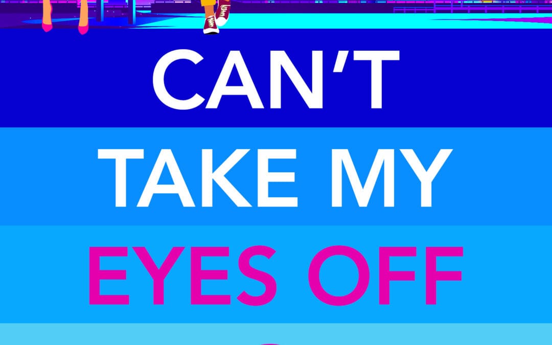 Can’t Take My Eyes Off You