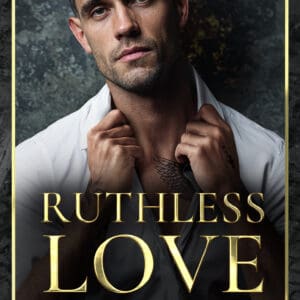 Ruthless Love