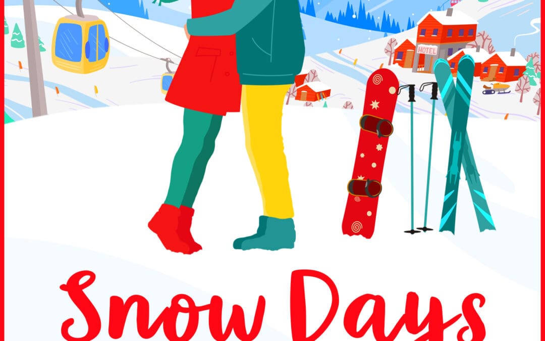 Snow Days With You