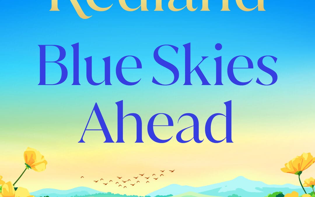 Blue Skies Ahead