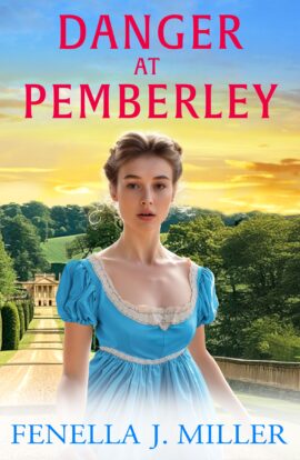 Danger at Pemberley