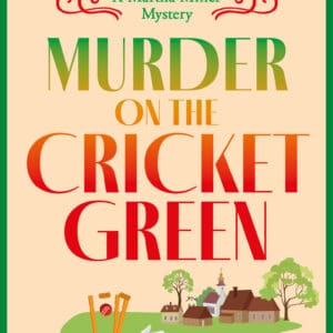 Murder on the Cricket Green