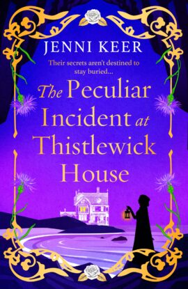 The Peculiar Incident at Thistlewick House