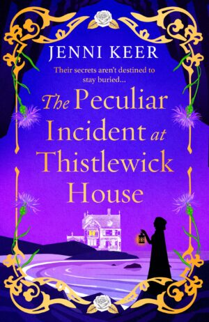 The Peculiar Incident at Thistlewick House