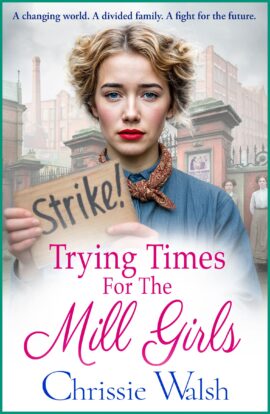 Trying Times for the Mill Girls