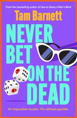Never Bet on the Dead