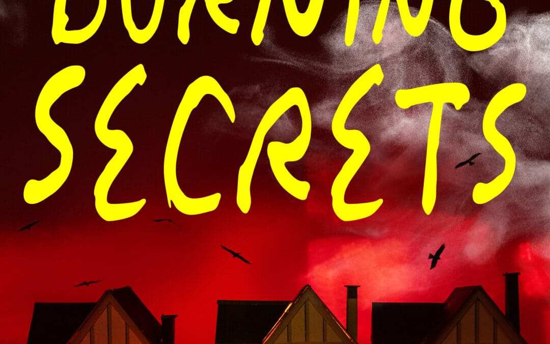 Burning Secrets