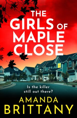 The Girls of Maple Close