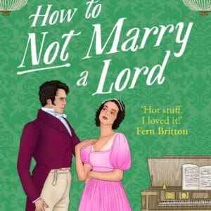 How to Not Marry a Lord