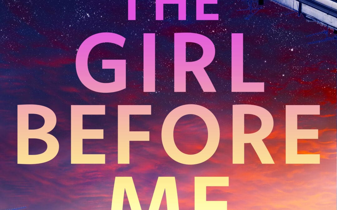 The Girl Before Me