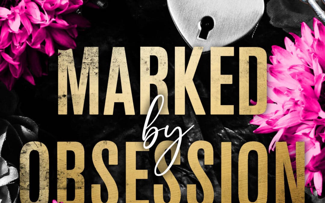 Marked by Obsession