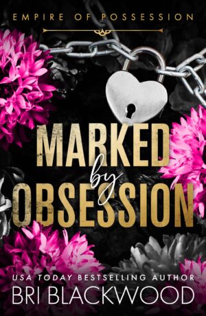 Marked by Obsession