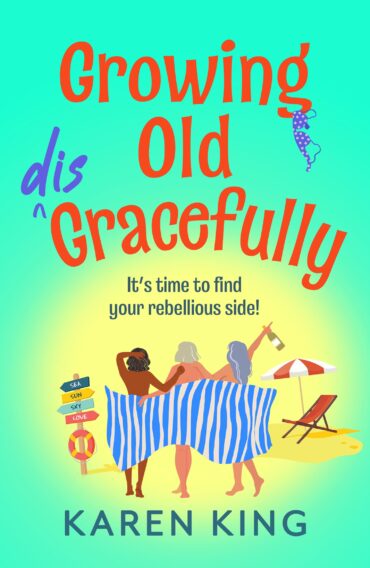 Growing Old Disgracefully