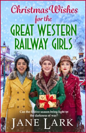Christmas Wishes for the Great Western Railway Girls