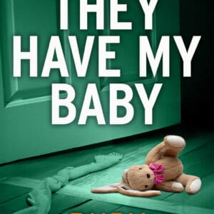 They Have My Baby