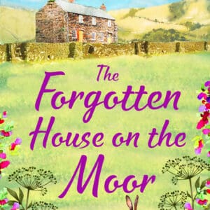 The Forgotten House on the Moor