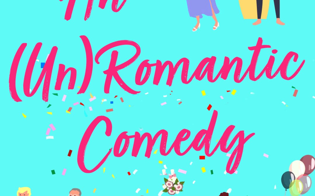An Un Romantic Comedy