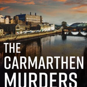 The Carmarthen Murders