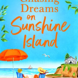 Chasing Dreams on Sunshine Island