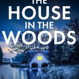 The House in the Woods