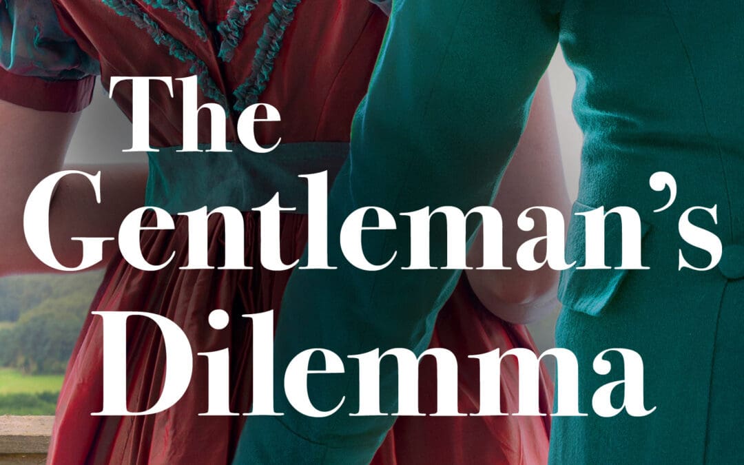The Gentleman’s Dilemma