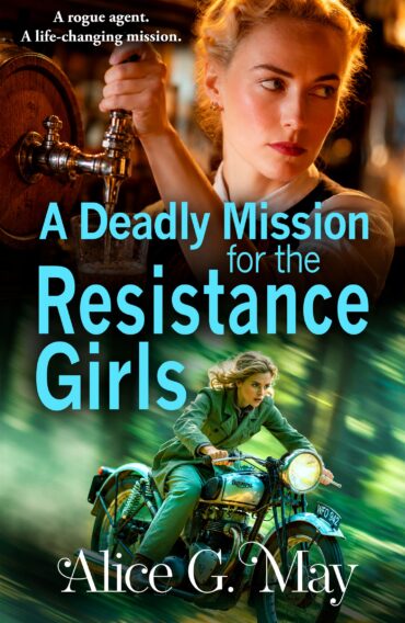 A Deadly Mission for the Resistance Girls