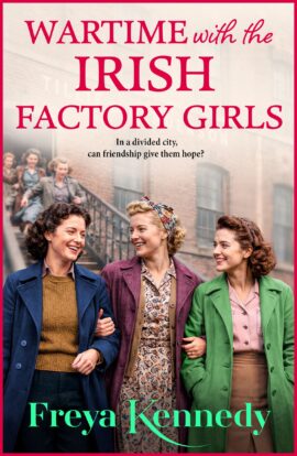 Wartime with the Irish Factory Girls