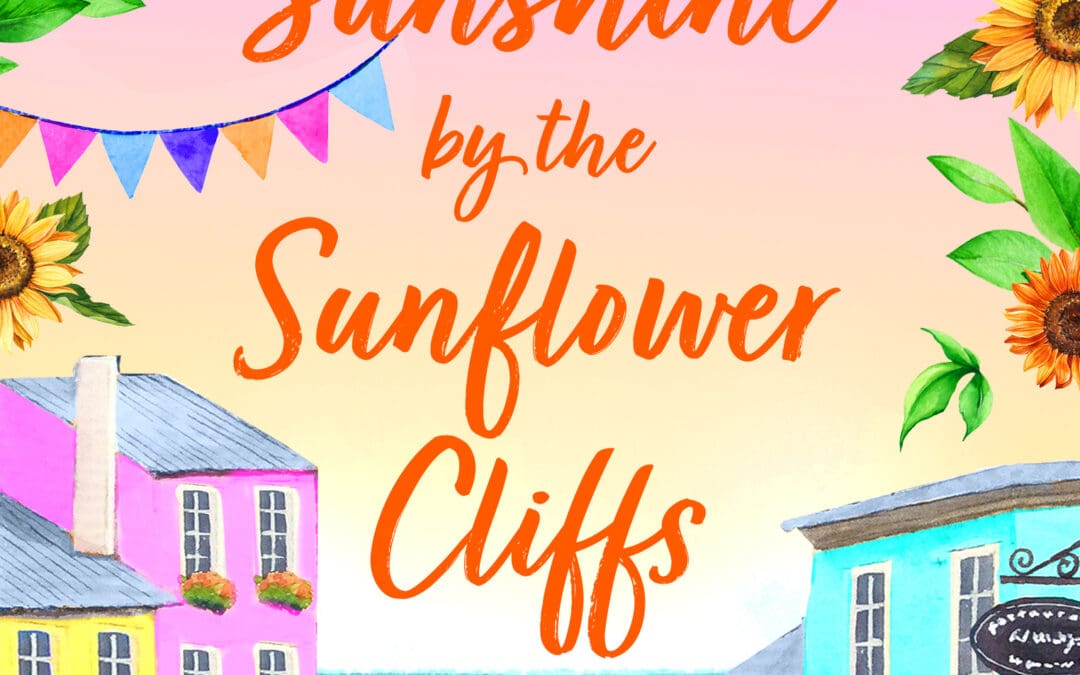 Secrets and Sunshine by the Sunflower Cliffs