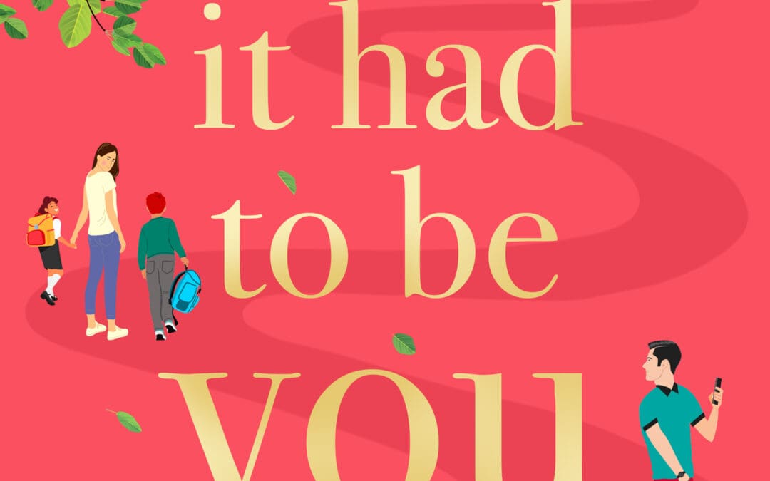 It Had to Be You