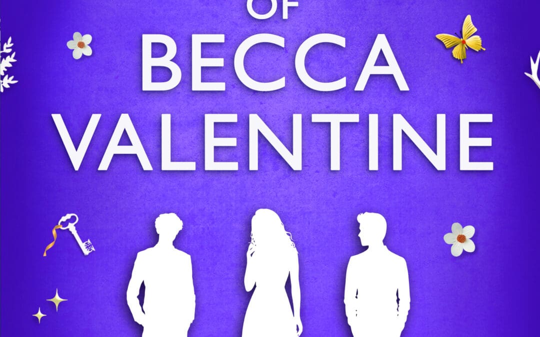The Life and Loves of Becca Valentine