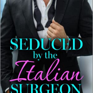 Seduced by the Italian Surgeon