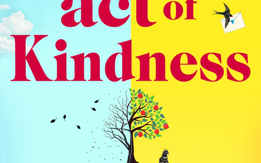 A Single Act of Kindness