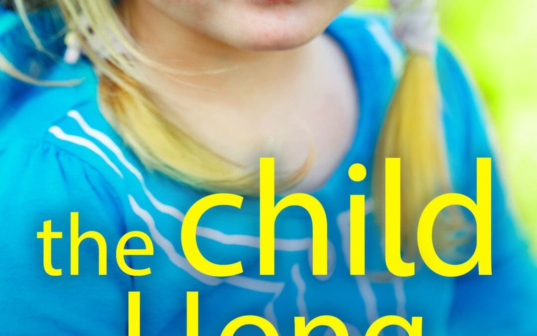 The Child I Long For