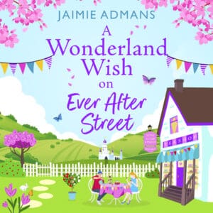 A Wonderland Wish on Ever After Street (Digital audio)
