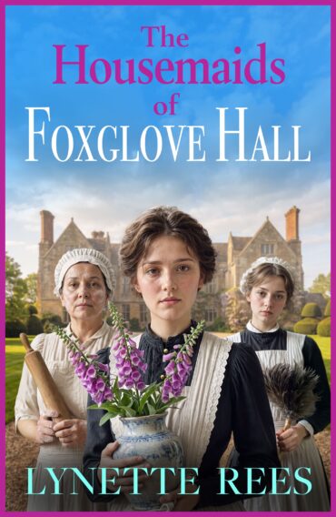 The Housemaids of Foxglove Hall