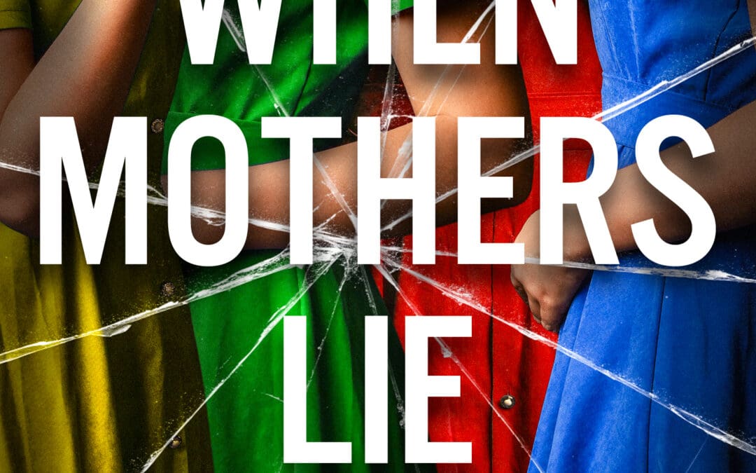 When Mothers Lie