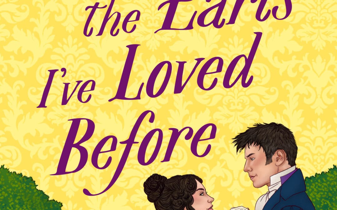 To All the Earls I’ve Loved Before