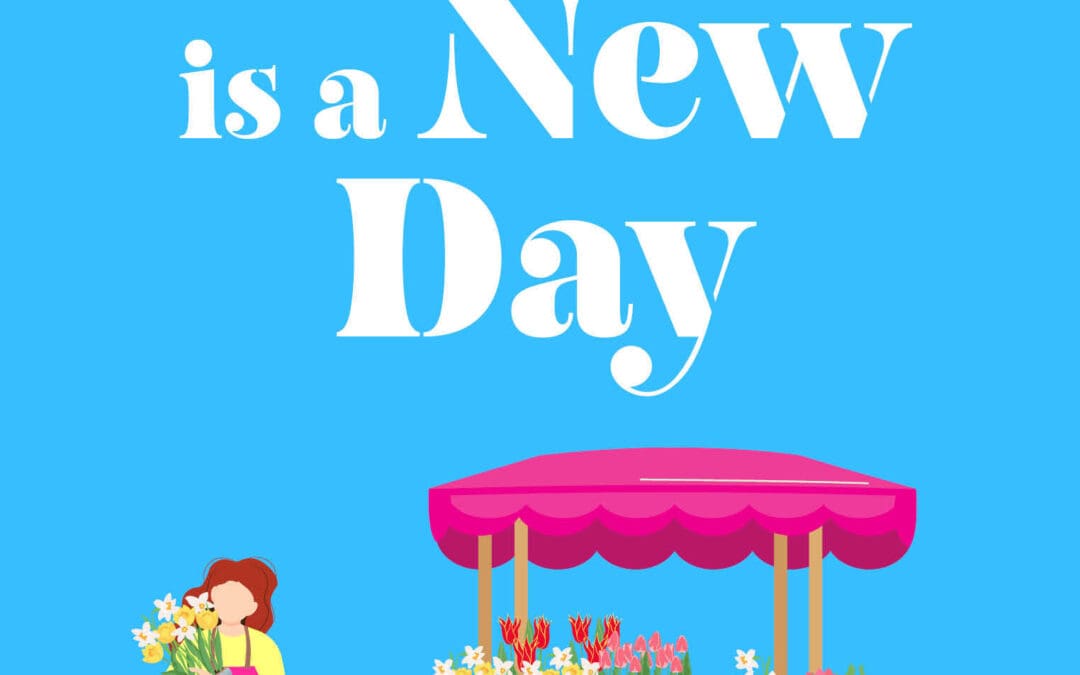 Tomorrow is a New Day