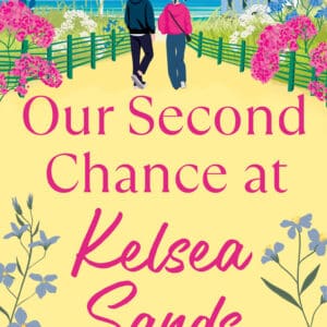 Our Second Chance at Kelsea Sands