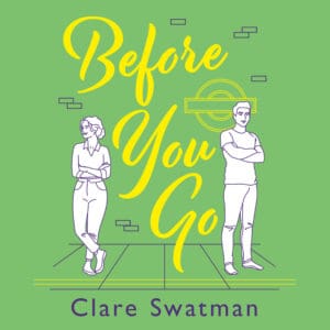 Before You Go (Physical audio)