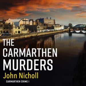 The Carmarthen Murders (Digital audio)