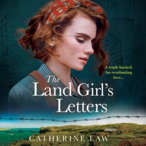 The Land Girl’s Letters (Digital audio)