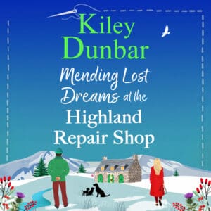 Mending Lost Dreams at the Highland Repair Shop (Digital audio)