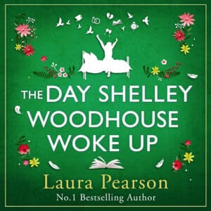 The Day Shelley Woodhouse Woke Up (Digital audio)