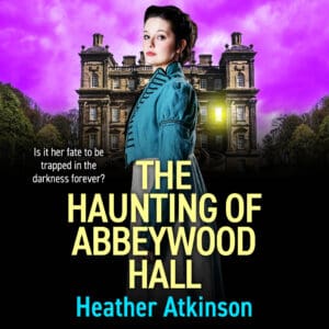 The Haunting of Abbeywood Hall (Digital audio)