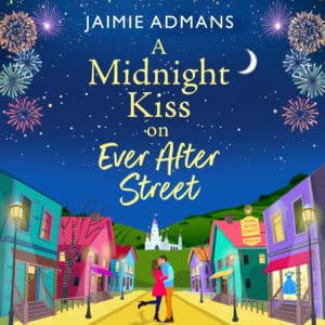 A Midnight Kiss on Ever After Street (Physical audio)