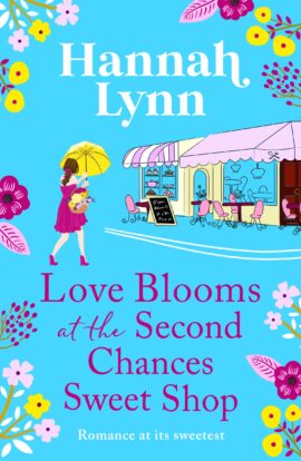 Love Blooms at the Second Chances Sweet Shop