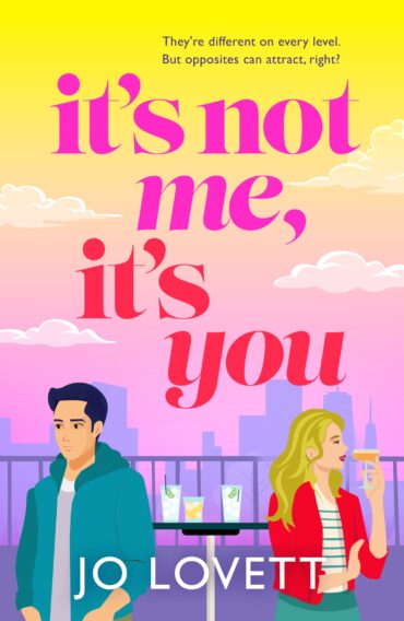 It’s Not Me, It’s You