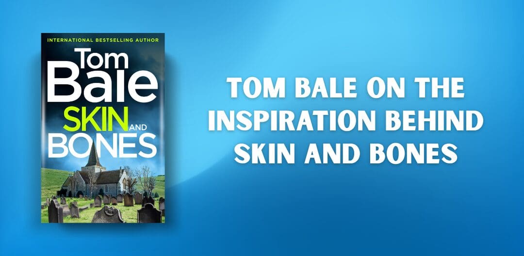 The Inspiration Behind Tom Bale’s Heartpounding Thriller!